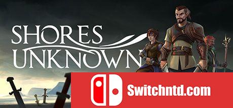 《未知海岸（Shores Unknown）》Build 6254632 Chronos硬盘版[EN]_0