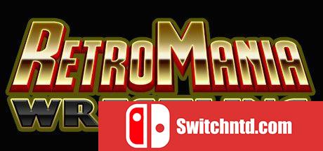 《复古狂野摔跤（RetroMania Wrestling）》Build 6285064 Chronos硬盘版[EN]_0