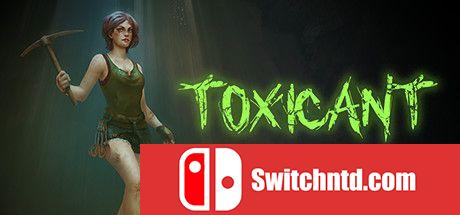 《TOXICANT（TOXICANT）》v05.03.2021 Haoose硬盘版[EN]_0