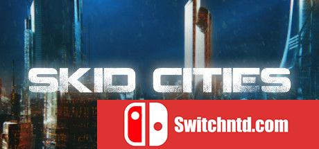 《Skid Cities（Skid Cities）》Early Access P2P硬盘版[EN]_0