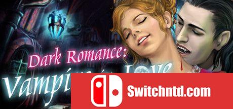 《黑暗罗曼史：恋爱中的吸血鬼（Dark Romance: Vampire in Love）》典藏版 RAZOR硬盘版[EN]_0
