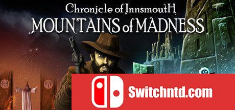 《印斯茅斯纪事：疯狂山脉（Chronicle of Innsmouth）》B.2761413 Chronos硬盘版[EN]_0