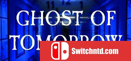 《明日之魂：第一章（Ghost of Tomorrow: Chapter 1）》TiNYiSO镜像版[EN]_0