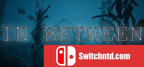 《之间（In Between）》TiNYiSO镜像版[EN]_0