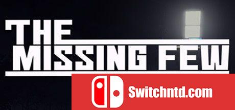 《失踪的少数人（The Missing Few）》PLAZA镜像版[EN]_0