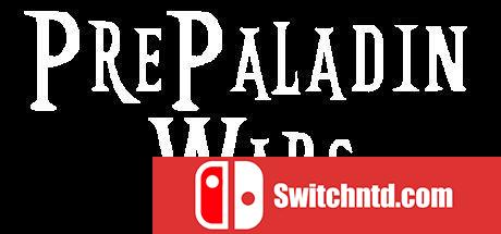 《前圣战（PrePaladin Wars）》TiNYiSO镜像版[EN]_0