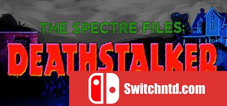 《幽灵档案：死亡追踪者（The Spectre Files: Deathstalker）》TiNYiSO镜像版[EN]_0