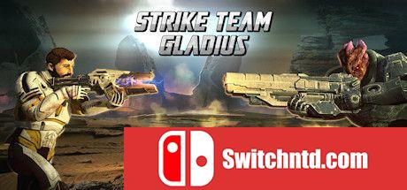 《Strike Team Gladius（Strike Team Gladius）》PLAZA镜像版[EN]_0
