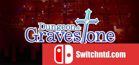《地牢与墓碑（Dungeon and Gravestone）》DARKZER0硬盘版[EN/JP]_0