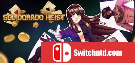 《索尔多拉多抢劫案（Sol Dorado Heist）》DARKZER0硬盘版[EN]_0