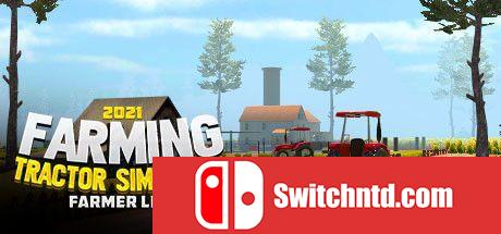 《农用拖拉机模拟器2021：农民生活（Farming Tractor Simulator 2021）》Unleashed硬盘版[EN]_0