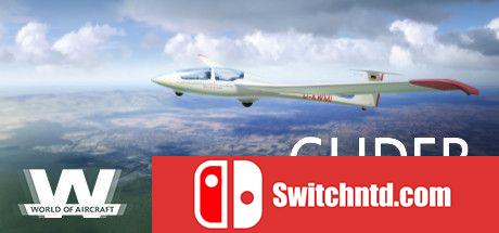 《飞机世界：滑翔机模拟器（World of Aircraft: Glider Simulator）》FLT镜像版[EN]_0