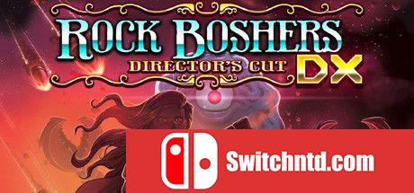 《碎石者：导演剪辑版（Rock Boshers DX）》Build 1328727 Chronos硬盘版[EN]_0