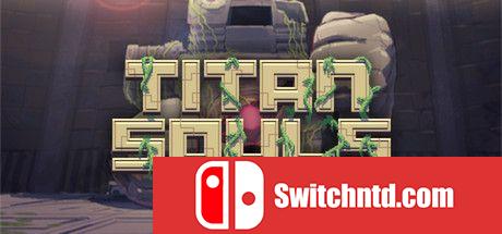 《泰坦之魂（Titan Souls）》Build 587886 valtrix1982硬盘版[EN]_0