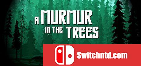《树上的低语（A Murmur in the Trees）》DARKZER0硬盘版[EN]_0