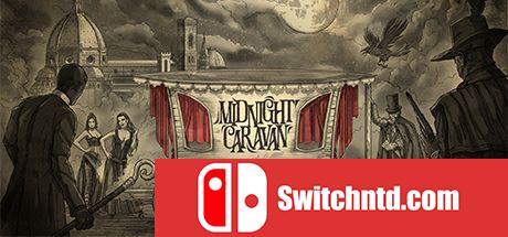 《午夜大篷车（Midnight Caravan）》DARKZER0硬盘版[EN]_0