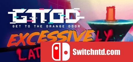 《冲向橙门（GTTOD: Get To The Orange Door）》Early Access P2P硬盘版[EN]_0