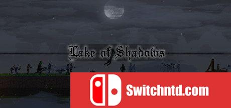 《阴影之湖（Lake of Shadows）》DARKZER0硬盘版[EN]_0