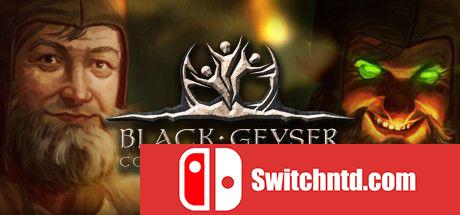 《黑色间歇泉：黑暗的使者（Black Geyser: Couriers of Darkness）》v1.05 GOG硬盘版[EN]_0