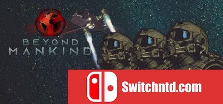 《超越人类：觉醒（Beyond Mankind: The Awakening）》v1.1 CODEX镜像版[EN]_0