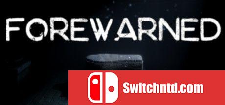 《FOREWARNED（FOREWARNED）》Early Access P2P硬盘版[EN]_0