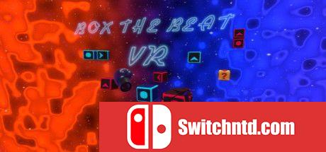 《盒子节拍VR（BOX THE BEAT VR）》VREX镜像版[EN]_0