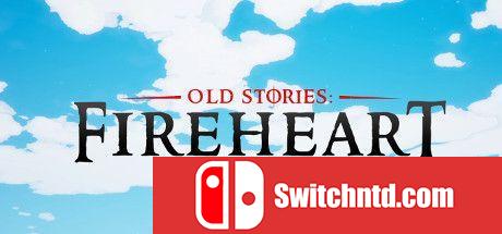 《老故事：火心（Old Stories: Fireheart）》DARKSiDERS镜像版[EN]_0