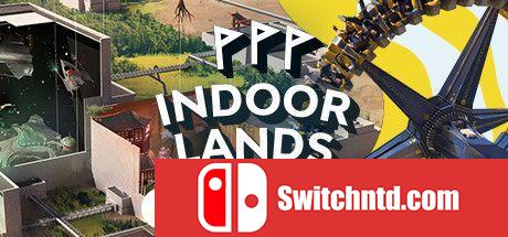《室内公园模拟器（Indoorlands）》Early Access P2P硬盘版[EN]_0