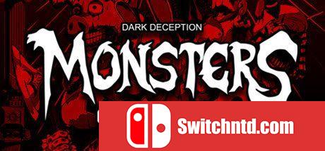《黑暗欺骗：怪物与凡人（Dark Deception: Monsters & Mortals）》0xdeadc0de硬盘版[EN]_0