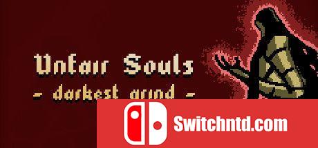 《不公平的灵魂：最黑暗的磨难（Unfair Souls: Darkest Grind）》DARKZER0硬盘版[EN]_0