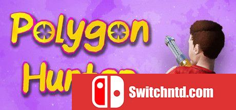 《多边形猎人（Polygon Hunter）》TiNYiSO镜像版[EN]_0