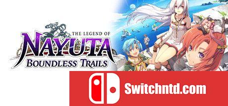 《那由多之轨迹改（The Legend of Nayuta: Boundless Trails）》P2P硬盘版[JP]_0