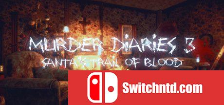 《谋杀日记3：圣诞老人的血迹（Murder Diaries 3 Santa's Trail of Blood）》TiNYiSO镜像版[EN]_0