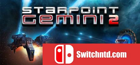 《双子星座2（Starpoint Gemini 2）》典藏版 PLAZA镜像版[EN]_0