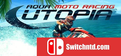 《水上摩托竞速天堂（Aqua Moto Racing Utopia）》集成每周挑战升级档 SKIDROW镜像版[EN]_0