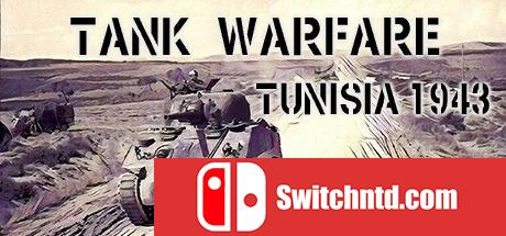 《坦克大战：突尼斯1943（Tank Warfare: Tunisia 1943）》集成DLC SKIDROW镜像版[EN]_0