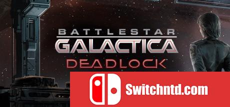 《太空堡垒卡拉狄加僵局（Battlestar Galactica Deadlock）》集成DLCs HOODLUM镜像版[EN]_0