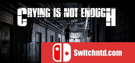 《光哭是不够的：重制版（Crying is not Enough: Remastered）》SKIDROW镜像版[EN]_0