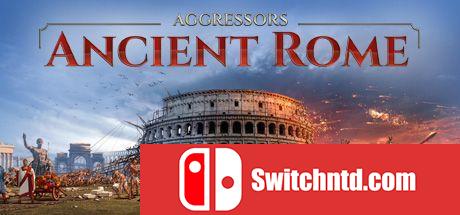 《侵略者：古罗马（Aggressors: Ancient Rome）》v1.0739503 SiMPLEX硬盘版[EN]_0