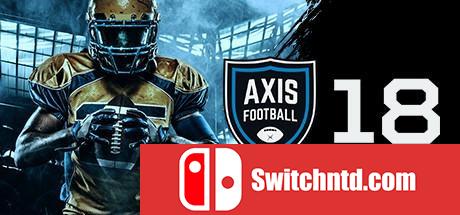 《轴心橄榄球2018（Axis Football 2018）》HOODLUM镜像版[EN]_0