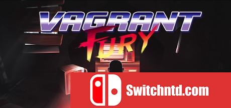 《流浪者狂怒（Vagrant Fury）》HOODLUM镜像版[EN]_0
