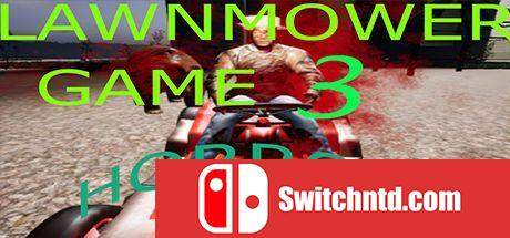 《割草机游戏3：恐怖（Lawnmower Game 3: Horror）》PLAZA镜像版[EN]_0