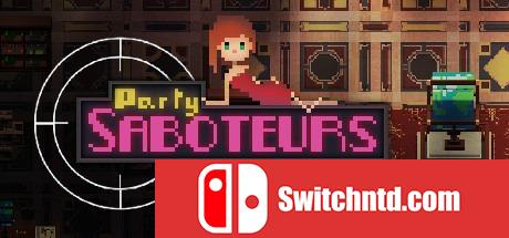 《派对破坏者（Party Saboteurs）》v1.1 32位+64位 集成音乐包 SiMPLEX硬盘版[EN]_0