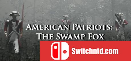 《美国爱国者：沼泽之狐（American Patriots: The Swamp Fox）》PLAZA镜像版[EN]_0