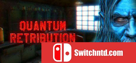 《量子惩罚（Quantum Retribution）》Unleashed硬盘版[EN]_0
