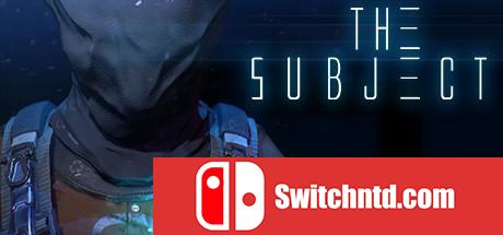 《The Subject（The Subject）》v2.0 PLAZA镜像版[EN]_0