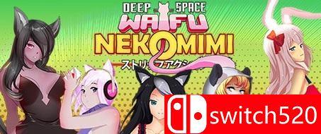 《深空激射：猫耳（DEEP SPACE WAIFU: NEKOMIMI）》DARKSiDERS镜像版[EN]_0