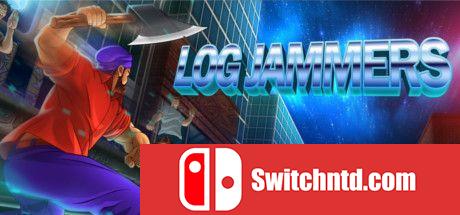 《Log Jammers（Log Jammers）》64位 Razor硬盘版[EN]_0