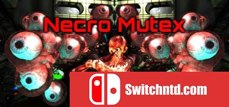 《死灵互斥（Necro Mutex）》PLAZA镜像版[EN]_0