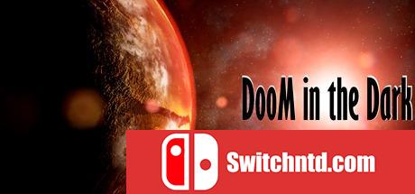 《黑暗中的厄运（DooM in the Dark）》PLAZA镜像版[TW/EN]_0